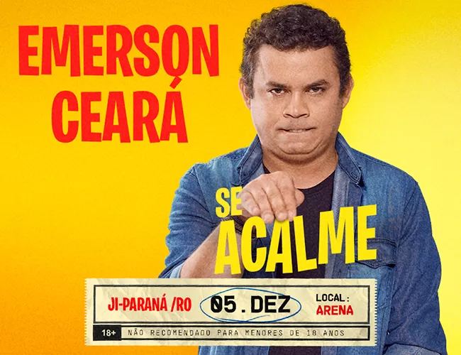 Emerson Ceará em Ji-Paraná: Prepare-se para rir com o show 'Se Acalme’