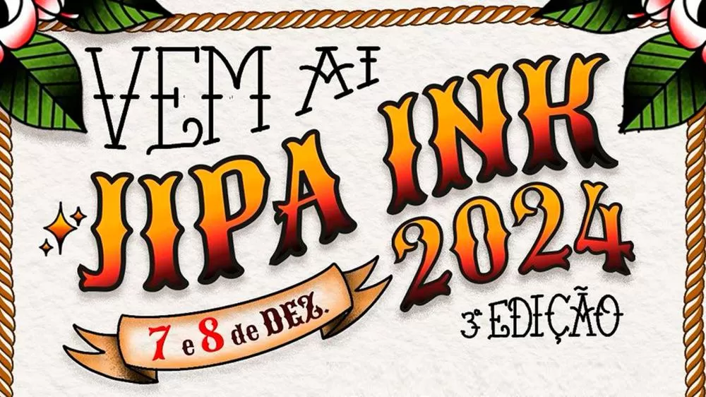 Jipa Ink Tattoo 2024: Nos dias 07 e 08 de dezembro Ji-Paraná receberá um festival de arte e cultura